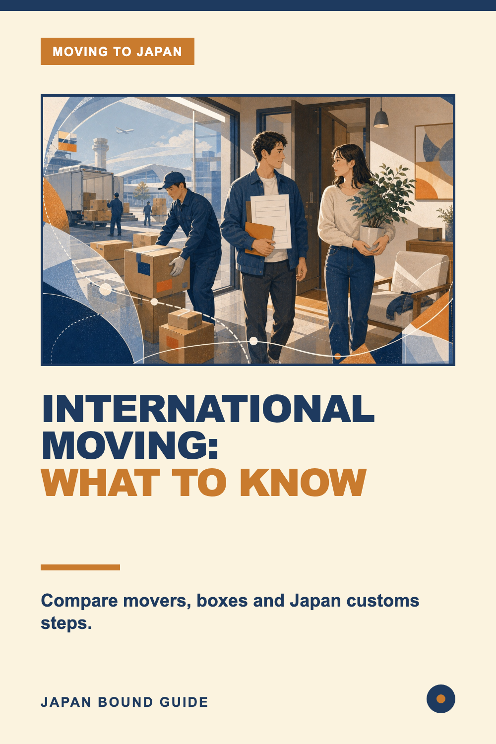 Pinterest guide to movers, box shipping, and customs steps for moving to Japan